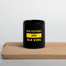 Load image into Gallery viewer, BLK Father&#39;s Are BLK King™ Black Glossy Mug
