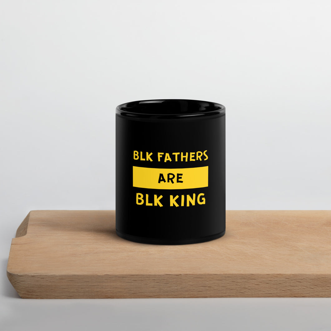 BLK Father's Are BLK King™ Black Glossy Mug