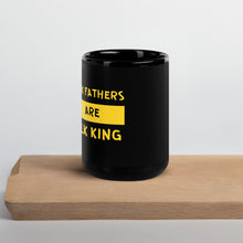 Load image into Gallery viewer, BLK Father&#39;s Are BLK King™ Black Glossy Mug
