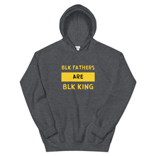 Load image into Gallery viewer, BLK Father&#39;s Are BLK King™ Hoodie
